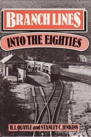 Cover of Branch Lines into the Eighties