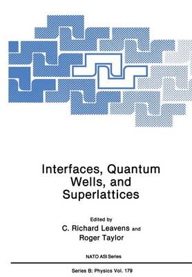 Book cover for Interfaces, Quantum Wells, and Superlattices