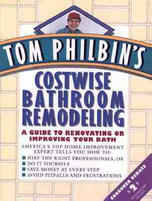 Book cover for Tom Philbin's Costwise Bathroom Remodeling