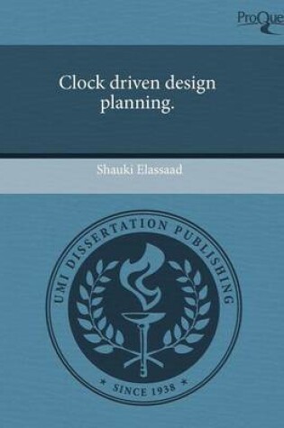 Cover of Clock Driven Design Planning