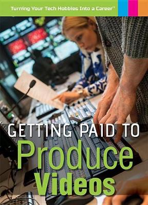 Book cover for Getting Paid to Produce Videos