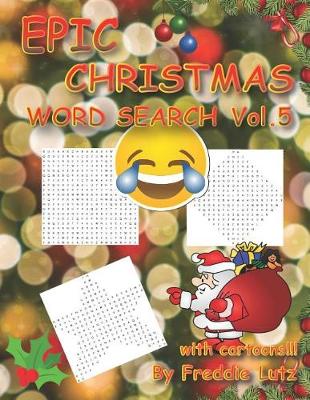 Book cover for Epic Christmas Word Search Vol.5