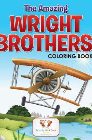 Cover of The Amazing Wright Brothers' Coloring Book