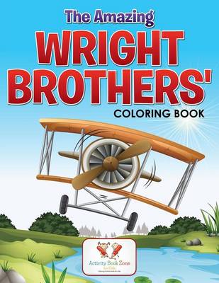 Book cover for The Amazing Wright Brothers' Coloring Book