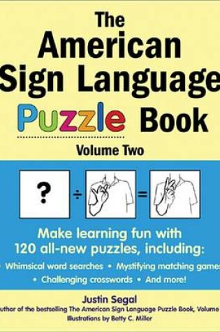 Cover of The American Sign Language Puzzle Book Volume 2