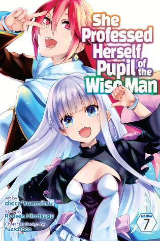 Cover of She Professed Herself Pupil of the Wise Man (Manga) Vol. 7