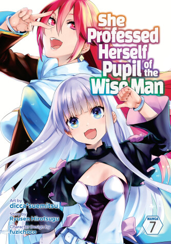 Cover of She Professed Herself Pupil of the Wise Man (Manga) Vol. 7