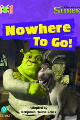 Cover of Bug Club Reading Corner: Age 4-7: Shrek: Nowhere to Go
