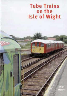 Book cover for Tube Trains on the Isle of Wight