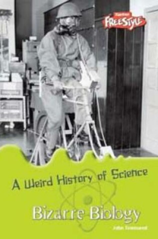 Cover of Bizarre Biology