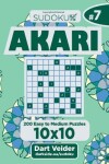 Book cover for Sudoku Akari - 200 Easy to Medium Puzzles 10x10 (Volume 7)