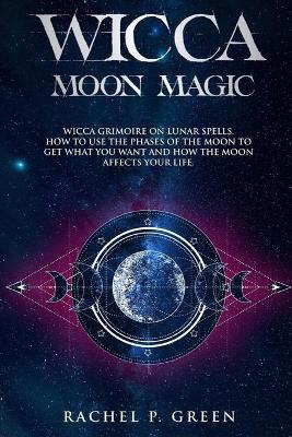 Cover of Wicca Moon Magic