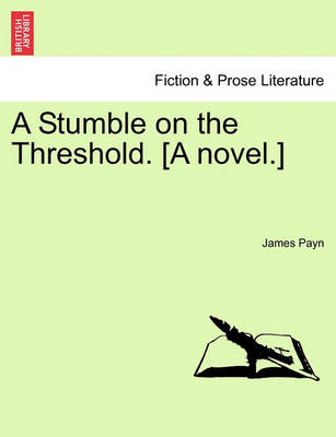 Book cover for A Stumble on the Threshold. [A Novel.]