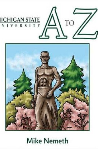 Cover of Michigan State A to Z