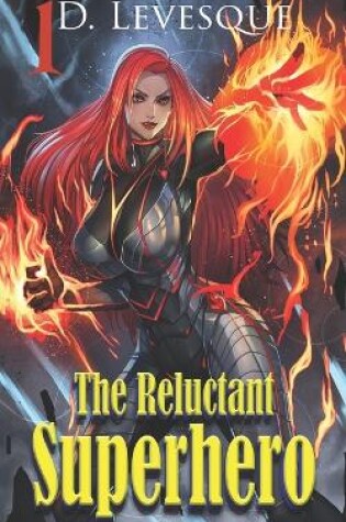 Cover of The Reluctant Superhero Book 1