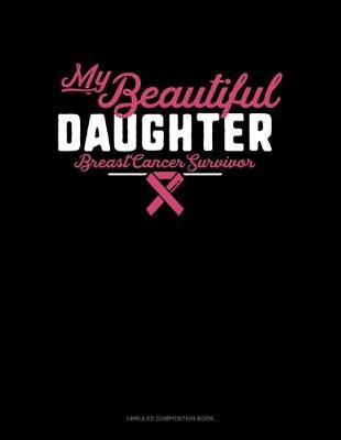 Cover of My Beautiful Daughter Breast Cancer Survivor