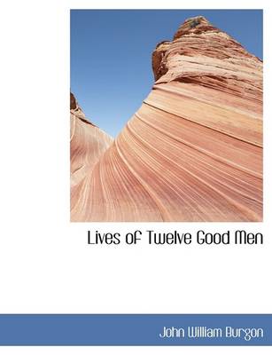 Book cover for Lives of Twelve Good Men