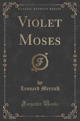 Book cover for Violet Moses (Classic Reprint)