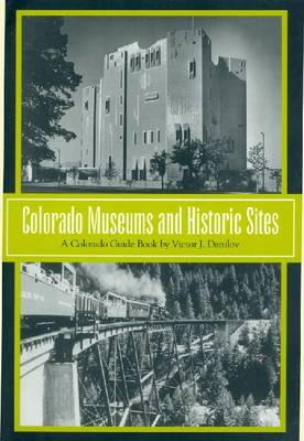 Book cover for Colorado Museums and Historic Sites