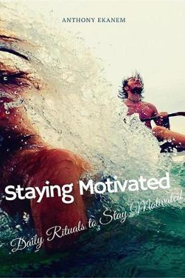 Book cover for Staying Motivated