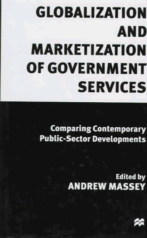 Book cover for Globalization and Marketization of Government Services