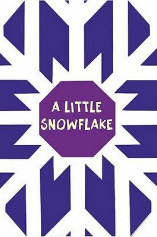 Cover of A Little Snowflake