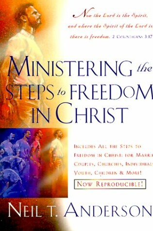 Cover of Ministering the Steps to Freedom in Christ