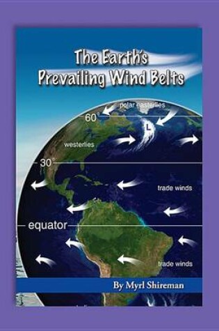 Cover of Earth's Prevailing Wind Belts