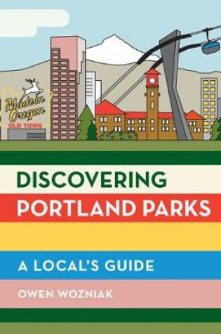 Cover of Discovering Portland Parks