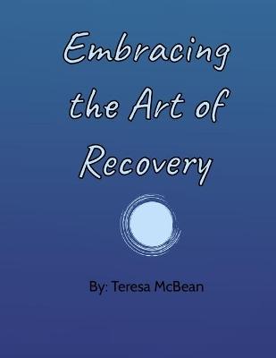 Book cover for Embracing the Art of Recovery