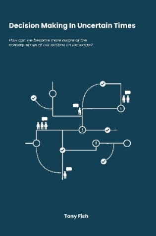 Cover of Decision Making in Uncertain Times