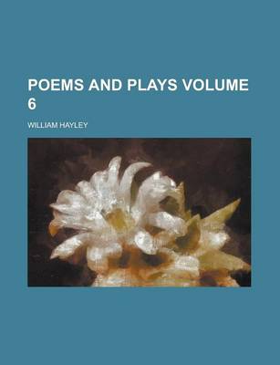 Book cover for Poems and Plays Volume 6