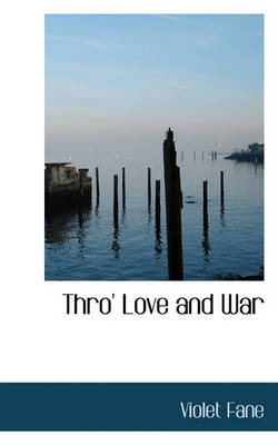 Book cover for Thro' Love and War