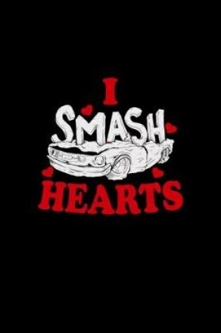 Cover of I Smash Hearts