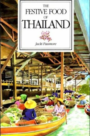 Cover of The Festive Food of Thailand