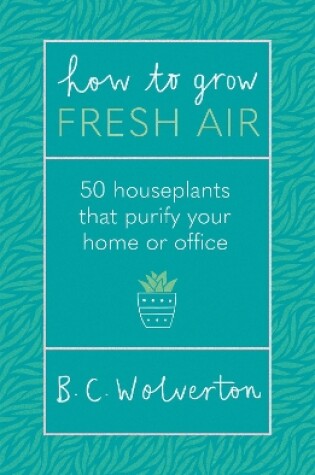 Cover of How To Grow Fresh Air