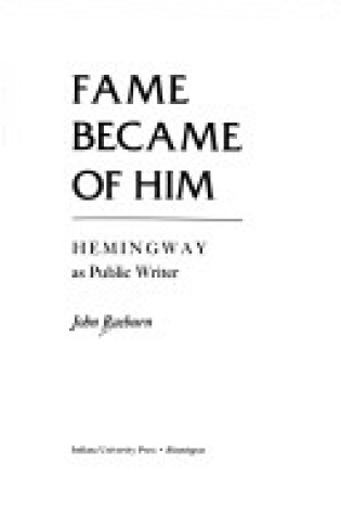 Cover of Fame Became of Him