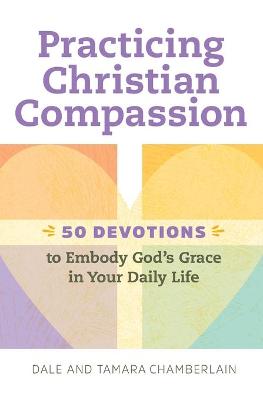 Book cover for Practicing Christian Compassion