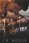 Book cover for I Like You, I Hate Her