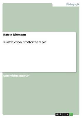 Book cover for Kurzlektion Stottertherapie