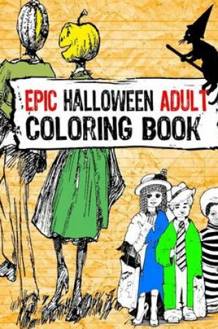 Cover of Epic Halloween Adult Coloring Book