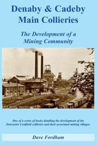 Cover of Denaby and Cadeby Main Collieries