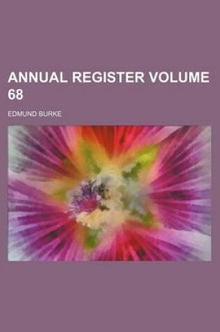 Cover of Annual Register Volume 68