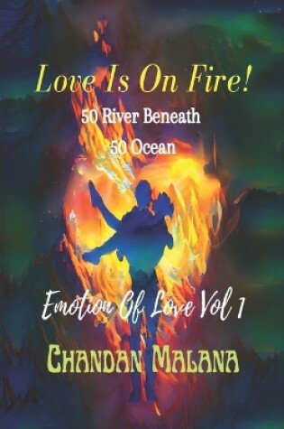 Cover of Love Is On Fire!