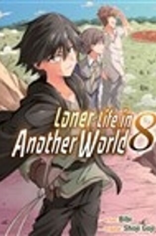 Cover of Loner Life in Another World Vol. 8 (manga)