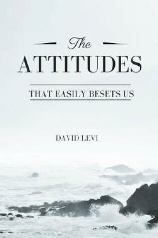 Cover of Attitudes that easily besets us