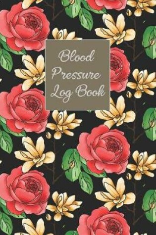 Cover of Blood Pressure Log Book