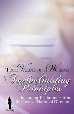 Book cover for True Value of A Woman Twelve Guiding Principles