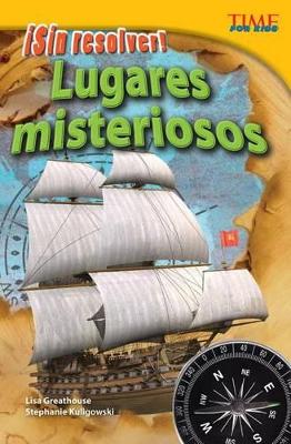 Book cover for Sin resolver! Lugares misteriosos (Unsolved! Mysterious Places) (Spanish Version)