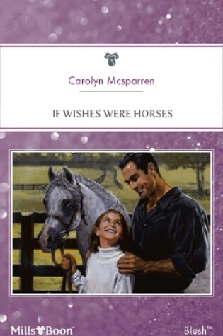 Cover of If Wishes Were Horses